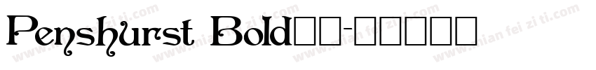 Penshurst Bold字体字体转换